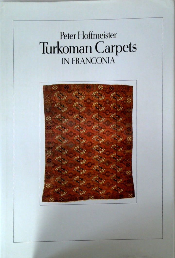 Turkoman Carpets in Franconia