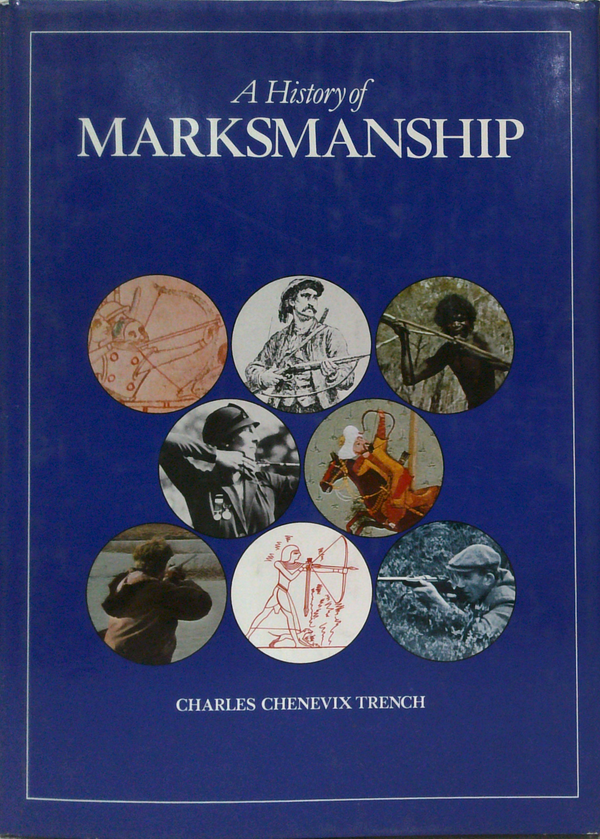 A History Of Marksmanship