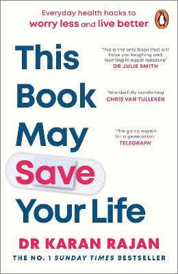 This Book May Save Your Life: Everyday Health Hacks to Worry Less and