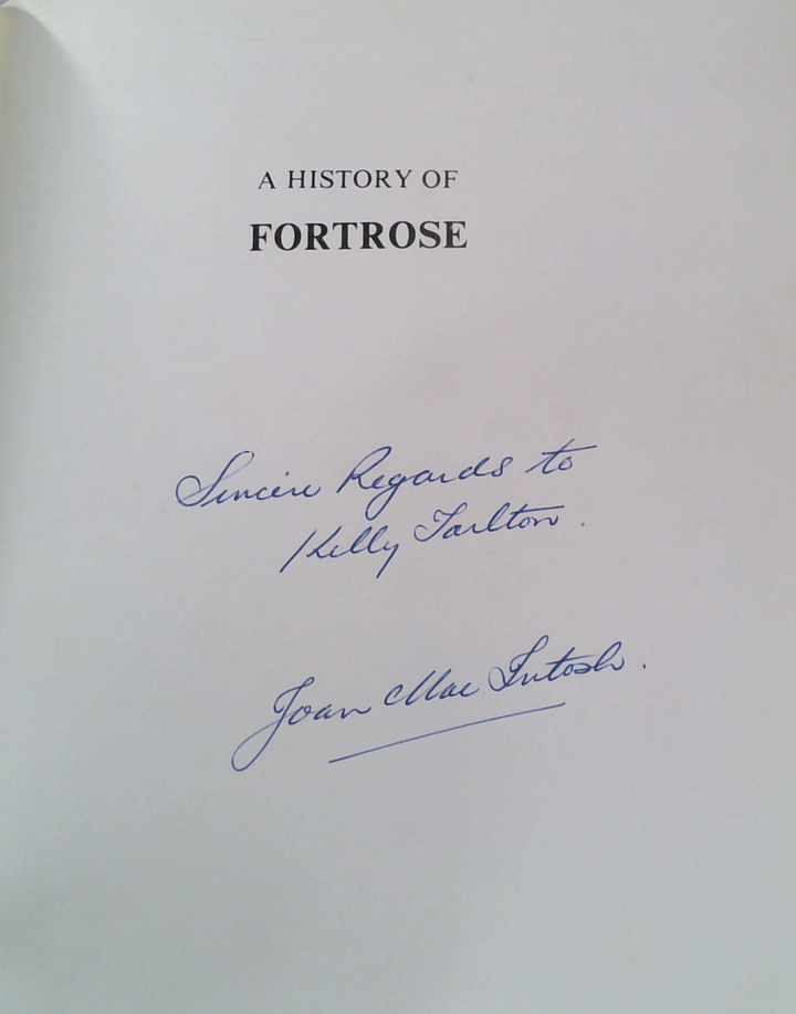 A History Of Fortrose: Toe Toes Riding The Toi Tois (SIGNED)