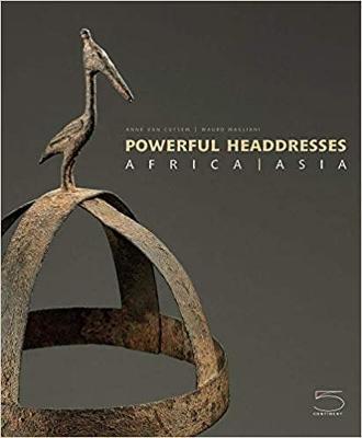 Powerful Headdresses: Africa | Asia