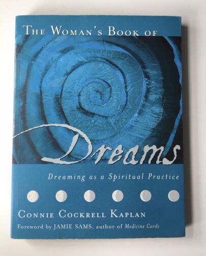 The Woman's Book of Dreams: Dreaming as a Spiritual Practice