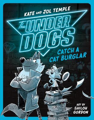 The Underdogs Catch a Cat Burglar: The Underdogs #1