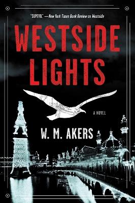 Westside Lights: A Novel – Book Grocer