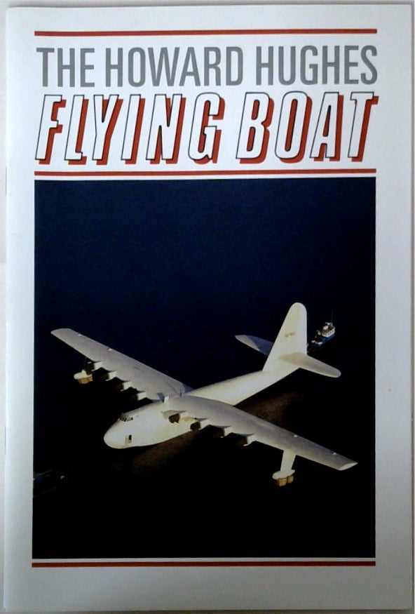 The Howard Hughes Flying Boat