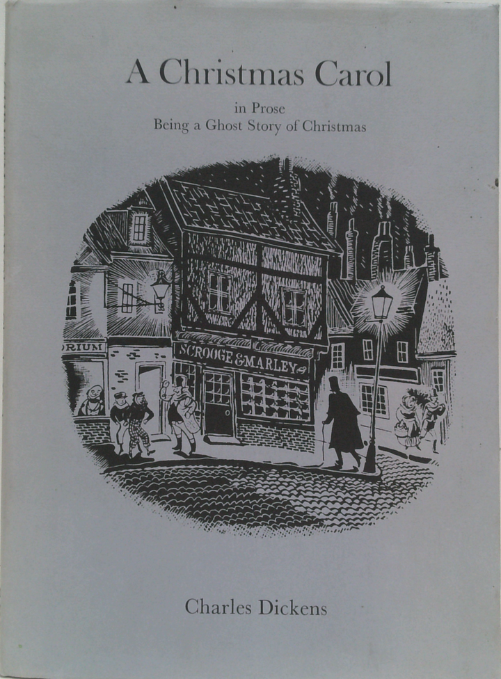 A Christmas Carol In Prose: Being A Ghost Story Of Christmas