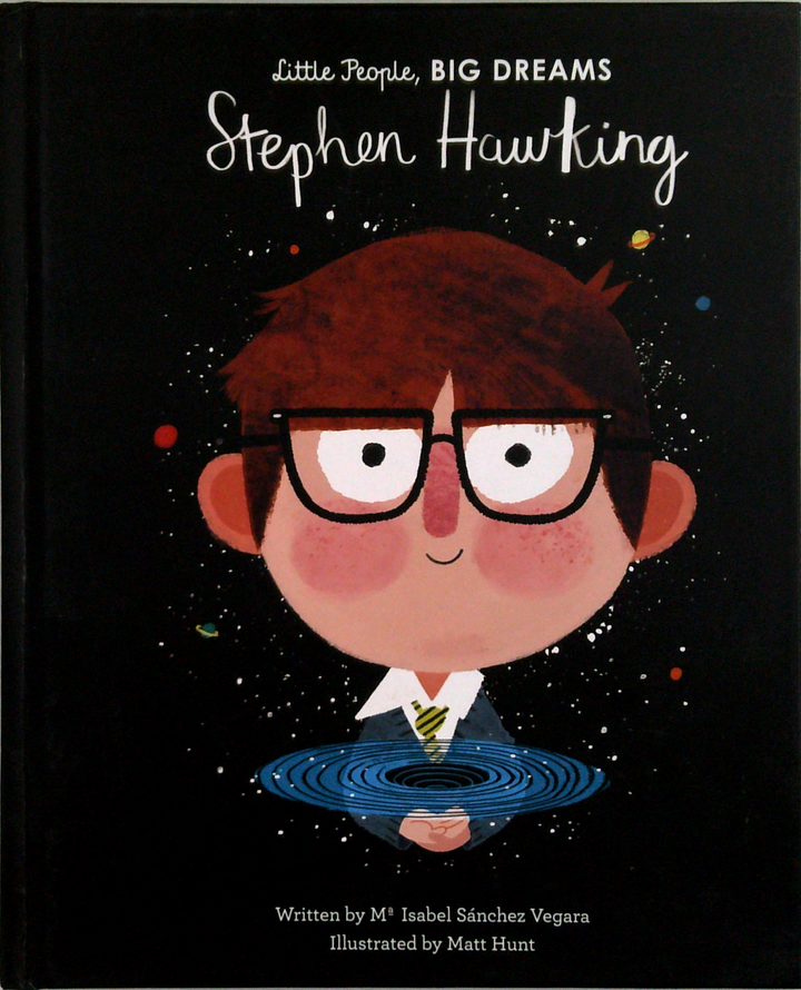 Little People, Big Dreams: Stephen Hawking