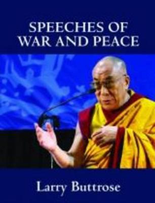 Speeches of War and Peace