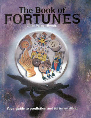 Book of Fortunes: Your Key to the Future - an Aspirant's Guide to