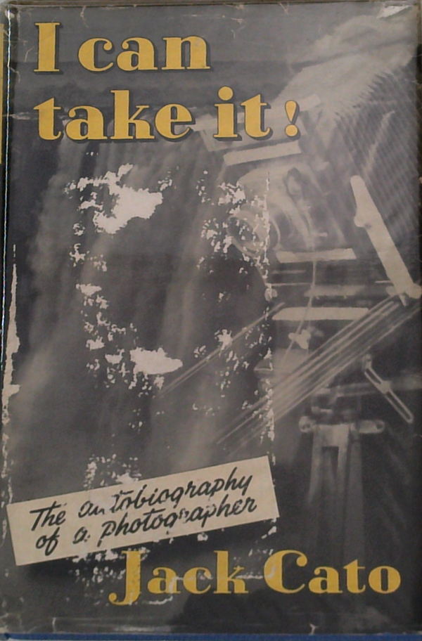 I Can Take It!: The Autobiography Of A Photographer