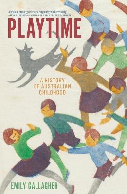 Playtime: A History of Australian Childhood