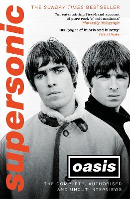 Supersonic: The Complete, Authorised and Uncut Interviews