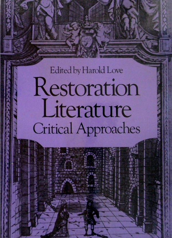 Restoration Literature: Critical Approaches