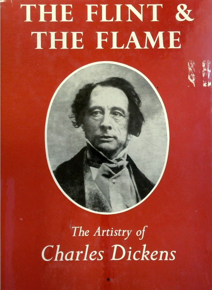 The Flint and the Flame: The Artistry of Charles Dickens