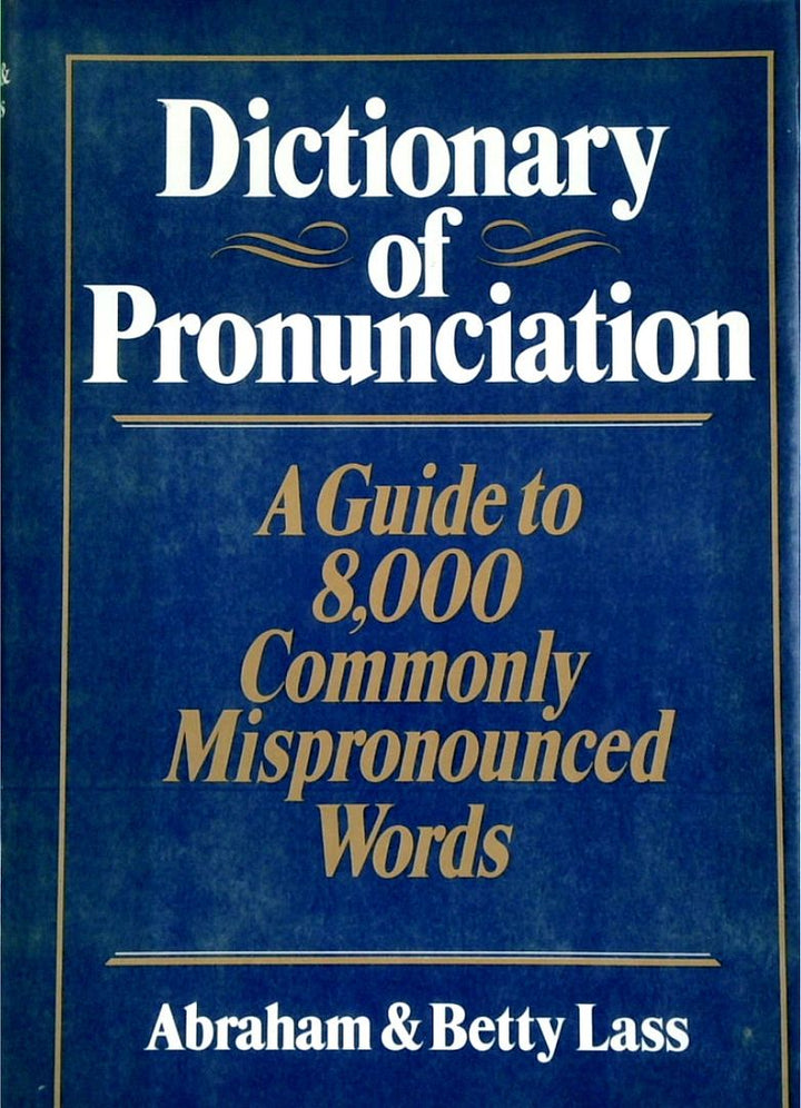 Dictionary of Pronunciation