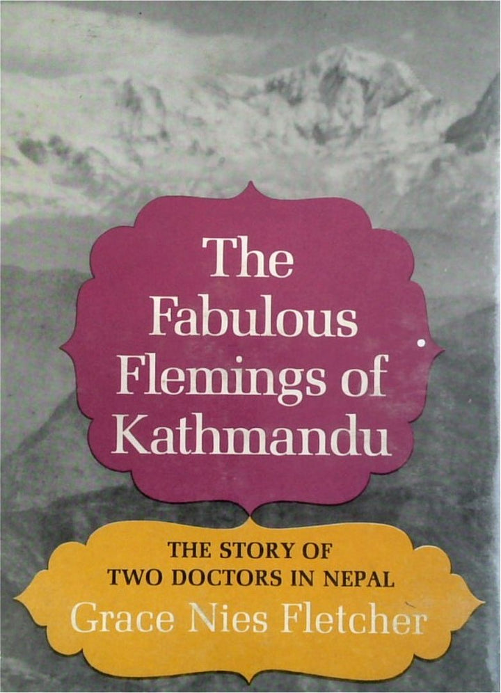 The Fabulous Flemings of Kathmandu