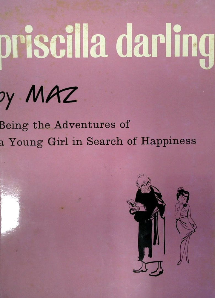 Priscilla Darling: Being the Adventures of a Young Girl in Search of Happiness