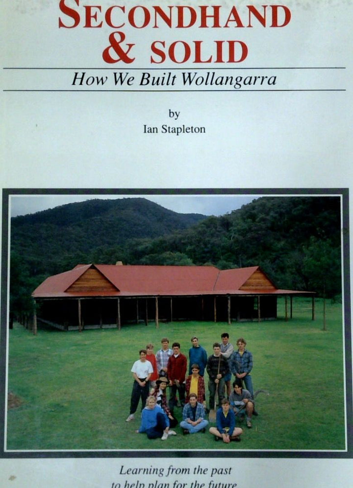 Secondhand and Sold: The Story of the Building of Wollangarra