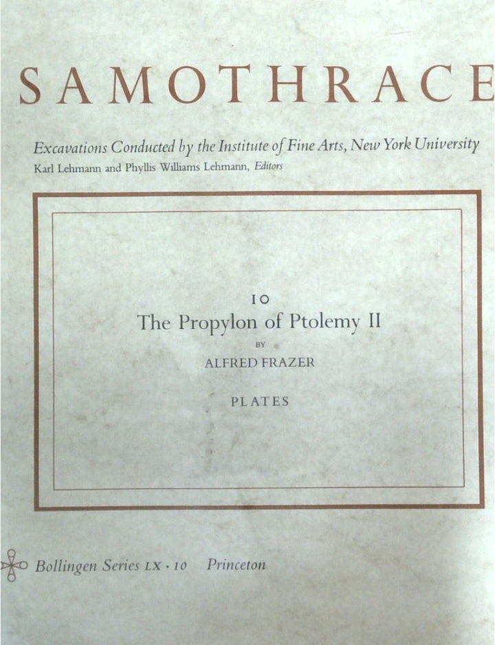 Samothrace: The Propylon of Ptolemy II