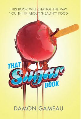 That Sugar Book: This book will change the way you think about