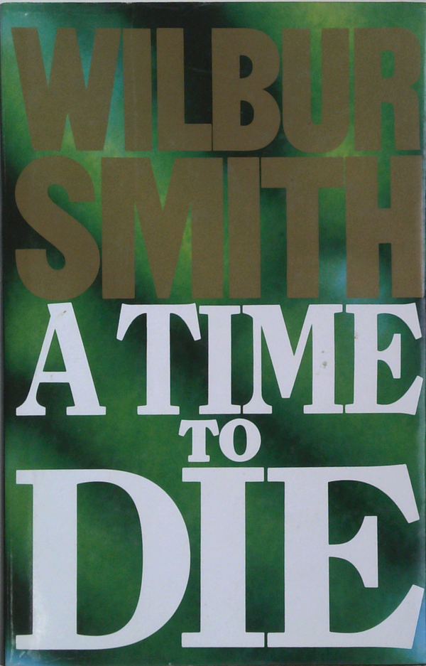 A Time To Die