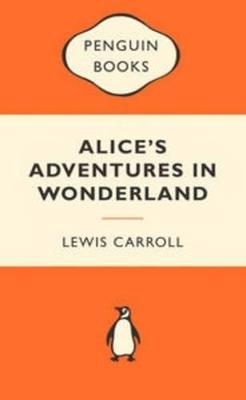 Alice's Adventures in Wonderland: Popular Penguins