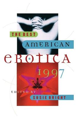 The Best American Erotica: 1997