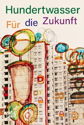 Hundertwasser (German edition): Furdie Zukunft