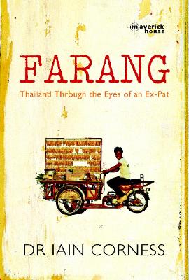 Farang: Thailand Through the Eyes of an Expat