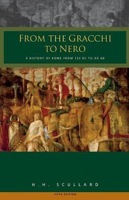 From the Gracchi to Nero: A History of Rome 133 BC to AD 68