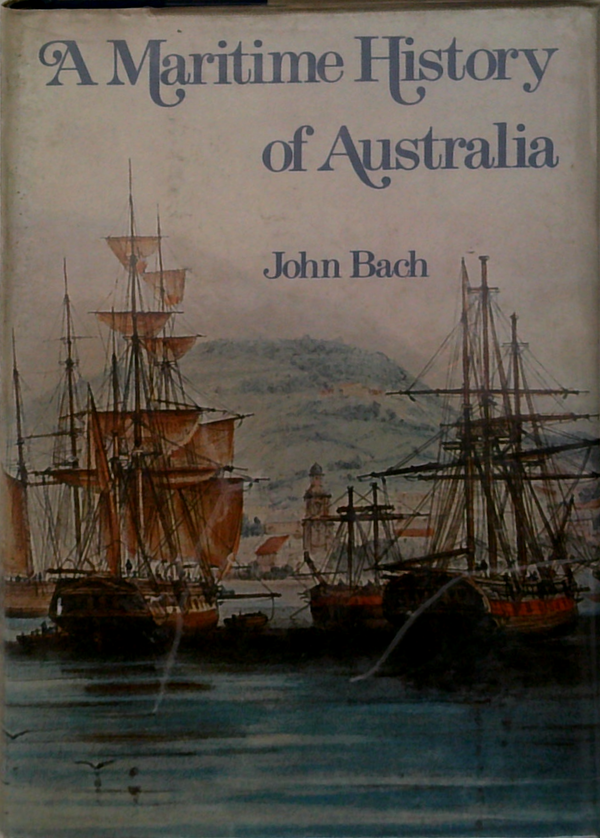 A Maritime History Of Australia