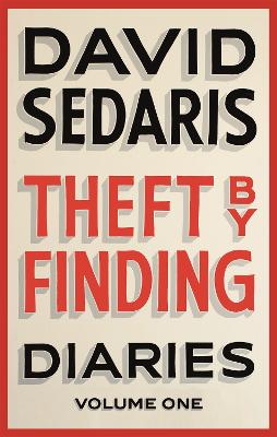 Theft by Finding: Diaries: Volume One