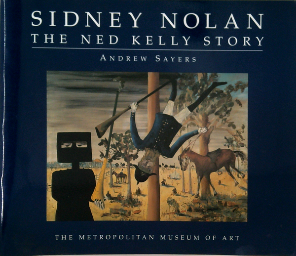 Sidney Nolan: The Ned Kelly Story