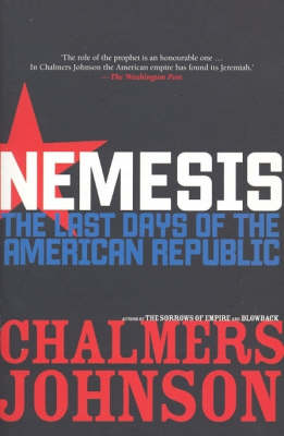 Nemesis: The Last Days of the American Republic