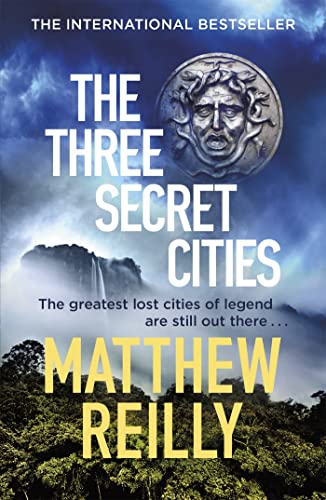 The Three Secret Cities: Jack West Series 