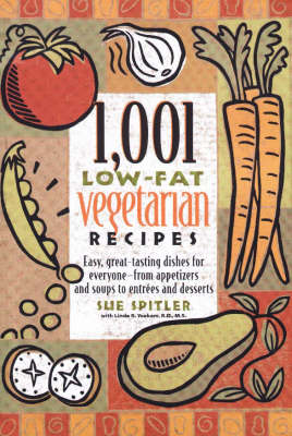 1001 Low-fat Vegetarian Recipes