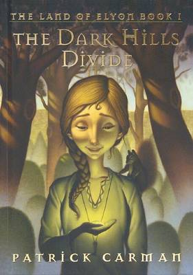 Land of Elyon: #1 Dark Hills Divide