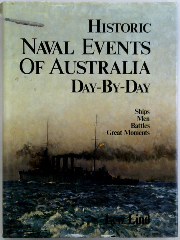 Historic Naval Events of Australia Day-By-Day