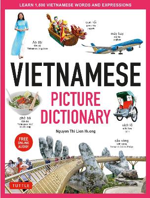 Vietnamese Picture Dictionary: Learn 1,500 Vietnamese Words and