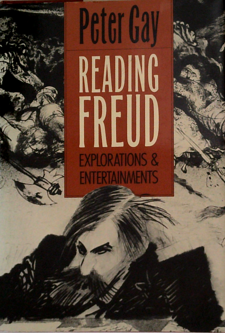 Reading Freud: Explorations & Entertainments