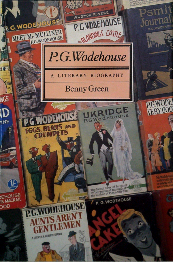 P.G. Wodehouse: A Literary Biography