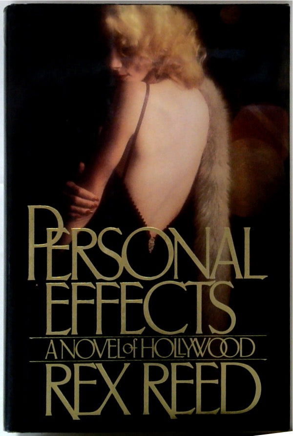 Personal Effects A Novel of Hollywood