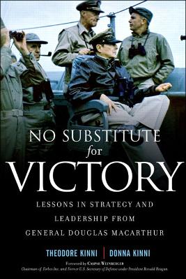 No Substitute for Victory: Lessons in Strategy and Leadership from