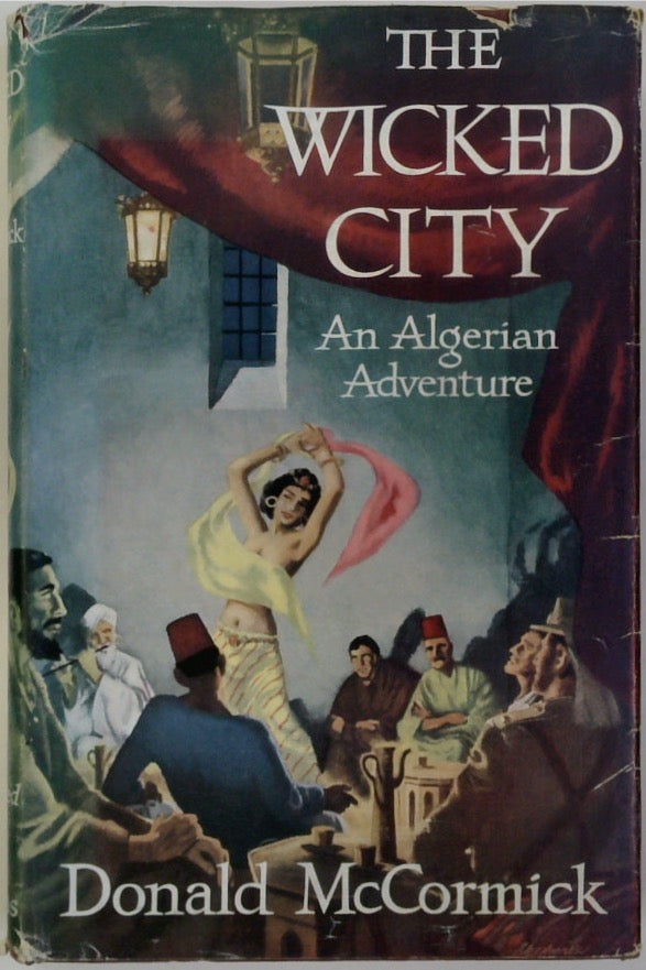 The Wicked City - An Algerian Adventure