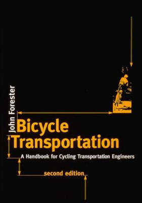 Bicycle Transportation: A Handbook for Cycling Transportation