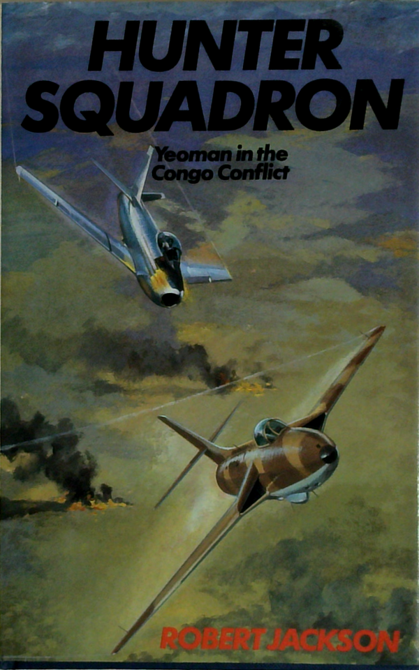 Hunter Squadron: Airman In The Congo Conflict