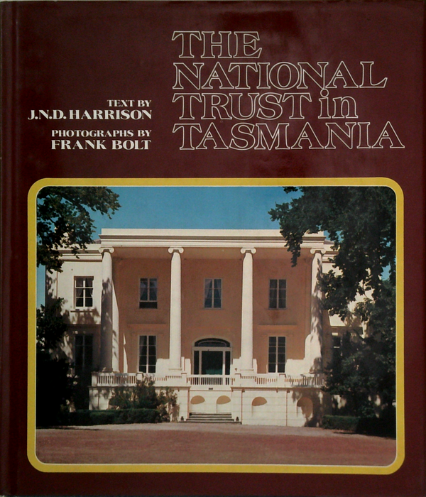 The National Trust In Tasmania