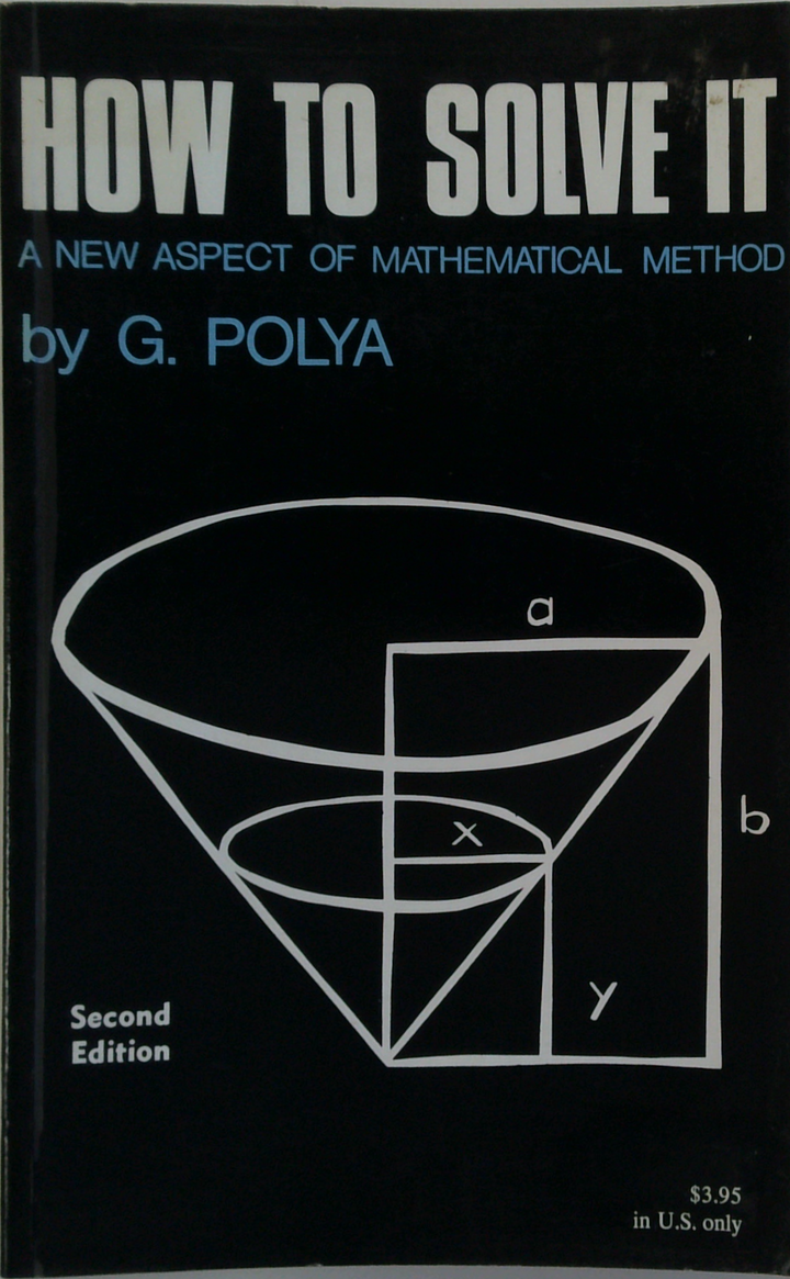 How To Solve It: A New Aspect Of Mathematical Method