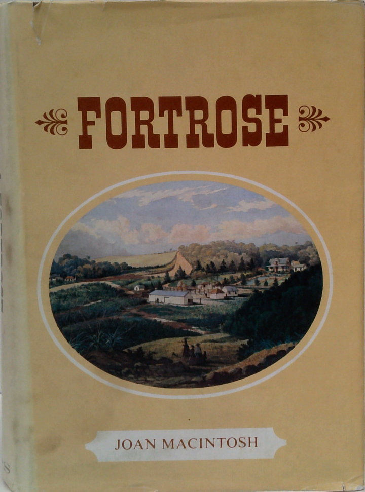 A History Of Fortrose: Toe Toes Riding The Toi Tois (SIGNED)