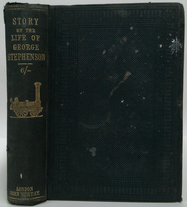 The Story Of The Life Of George Stephenson, Railway Engineer